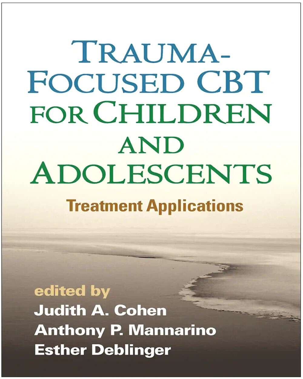 Trauma-Focused CBT for Children and Adolescents: Treatment Applications
