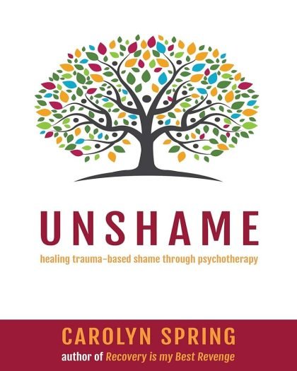 Unshame: Healing trauma-based shame through psychotherapy