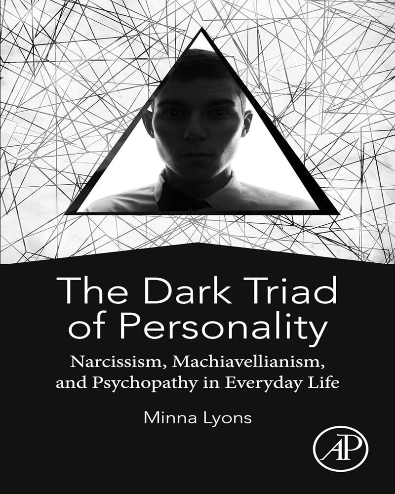 The Dark Triad of Personality: Narcissism, Machiavellianism, and Psychopathy in Everyday Life